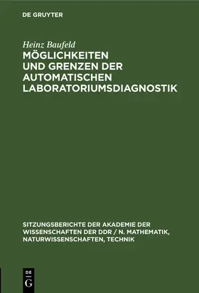 Baufeld | Möglichkeiten und Grenzen der automatischen Laboratoriumsdiagnostik | Buch | 978-3-11-258523-8 | www.sack.de