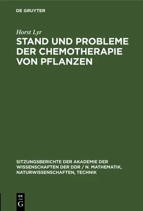 Lyr |  Stand und Probleme der Chemotherapie von Pflanzen | Buch |  Sack Fachmedien