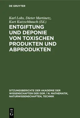  Entgiftung und Deponie von toxischen Produkten und Abprodukten | eBook | Sack Fachmedien
