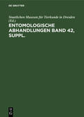  Entomologische Abhandlungen. Band 42, Supplement | Buch |  Sack Fachmedien