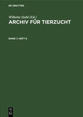  Archiv für Tierzucht. Band 7, Heft 6 | Buch |  Sack Fachmedien