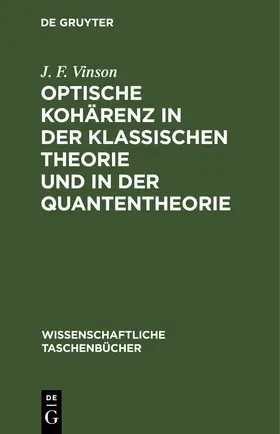 Vinson | Optische Kohärenz in der klassischen Theorie und in der Quantentheorie | E-Book | www.sack.de
