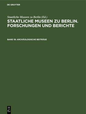 Archäologische Beiträge | Buch | 978-3-11-259133-8 | sack.de
