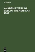 Degruyter |  Akademie Verlag Berlin. Themenplan 1982 | Buch |  Sack Fachmedien