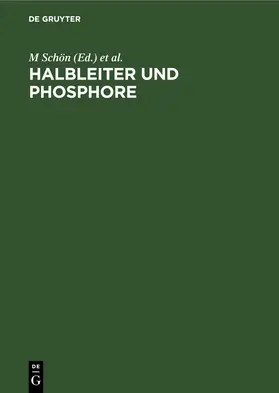Schön / Welker |  Halbleiter und Phosphore | eBook | Sack Fachmedien