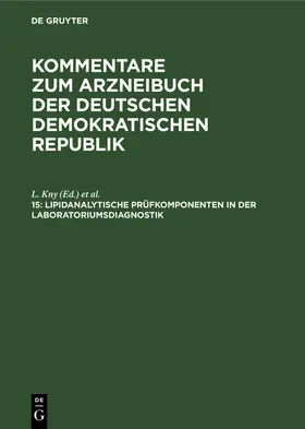 Kny / Dummler / Richter | Lipidanalytische Prüfkomponenten in der Laboratoriumsdiagnostik | Buch | 978-3-11-259183-3 | www.sack.de