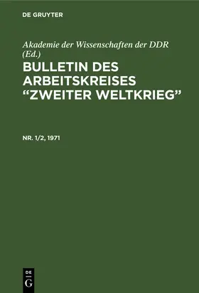  Bulletin des Arbeitskreises "Zweiter Weltkrieg". Nr. 1/2, 1971 | Buch |  Sack Fachmedien