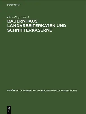 Rach |  Bauernhaus, Landarbeiterkaten und Schnitterkaserne | Buch |  Sack Fachmedien