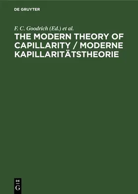 Goodrich / Rusanov |  The Modern Theory of Capillarity / Moderne Kapillaritätstheorie | eBook | Sack Fachmedien
