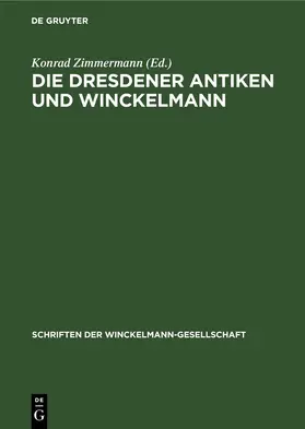 Zimmermann | Die Dresdener Antiken und Winckelmann | E-Book | www.sack.de