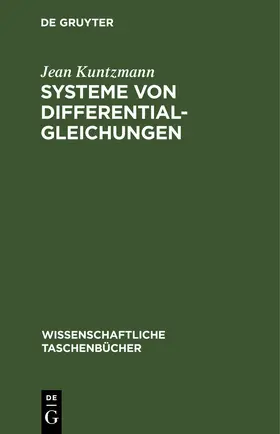 Kuntzmann | Systeme von Differentialgleichungen | E-Book | www.sack.de