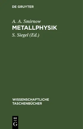 Smirnow / Siegel / Eichler | Metallphysik | E-Book | www.sack.de