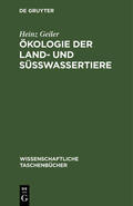 Geiler |  Ökologie der Land- und Süßwassertiere | Buch |  Sack Fachmedien
