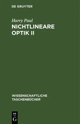 Paul | Nichtlineare Optik II | Buch | 978-3-11-259553-4 | sack.de