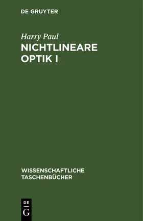 Paul | Nichtlineare Optik I | Buch | 978-3-11-259577-0 | sack.de