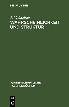Sackov | Wahrscheinlichkeit und Struktur | E-Book | www.sack.de
