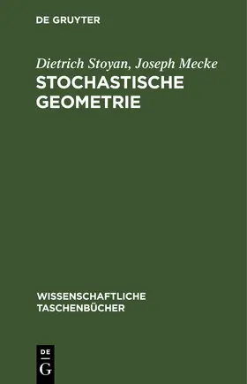 Stoyan / Mecke |  Stochastische Geometrie | eBook | Sack Fachmedien