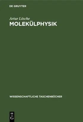 Lösche |  Molekülphysik | eBook | Sack Fachmedien