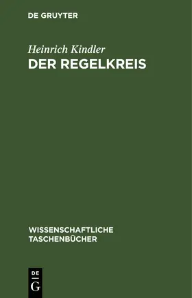 Kindler | Der Regelkreis | Buch | 978-3-11-259655-5 | www.sack.de