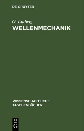 Ludwig |  Wellenmechanik | eBook | Sack Fachmedien