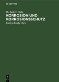 Uhlig / Schwabe |  Korrosion und Korrosionsschutz | Buch |  Sack Fachmedien