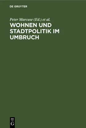 Marcuse / Staufenbiel |  Wohnen und Stadtpolitik im Umbruch | eBook | Sack Fachmedien