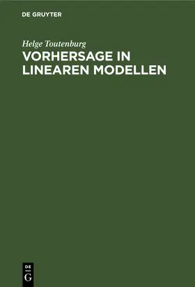Toutenburg | Vorhersage in linearen Modellen | E-Book | www.sack.de