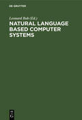 Bolc |  Natural Language Based Computer Systems | Buch |  Sack Fachmedien
