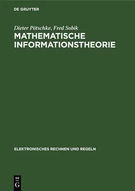 Pötschke / Sobik | Mathematische Informationstheorie | E-Book | sack.de