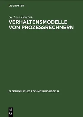 Bergholz |  Verhaltensmodelle von Prozessrechnern | eBook | Sack Fachmedien