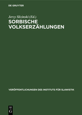 Slizinski | Sorbische Volkserzählungen | Buch | 978-3-11-259891-7 | sack.de