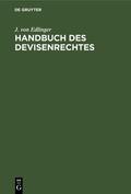 Edlinger |  Handbuch des Devisenrechtes | eBook | Sack Fachmedien