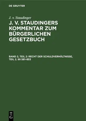  Recht der Schuldverhältnisse, Teil 2. §§ 581–853 | eBook | Sack Fachmedien