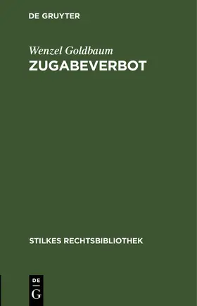Goldbaum |  Zugabeverbot | eBook | Sack Fachmedien
