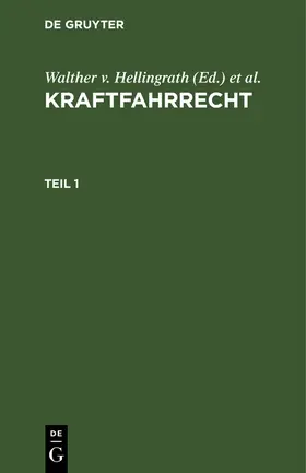 Michel / Hellingrath |  Kraftfahrrecht. Teil 1 | Buch |  Sack Fachmedien