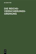  Die Reichsversicherungsordnung | eBook | Sack Fachmedien