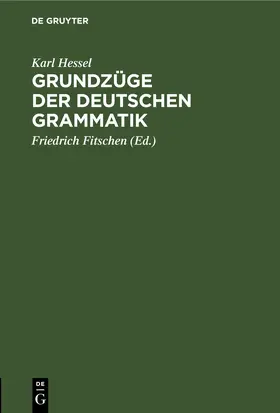 Hessel / Fitschen |  Grundzüge der deutschen Grammatik | eBook | Sack Fachmedien