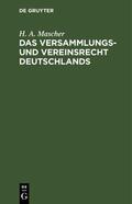 Mascher |  Das Versammlungs- und Vereinsrecht Deutschlands | Buch |  Sack Fachmedien