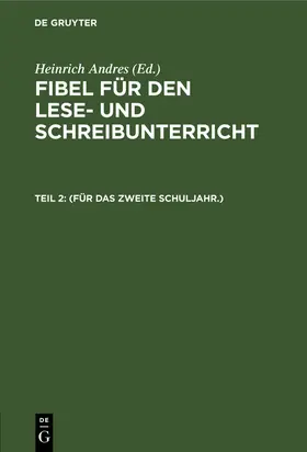 Andres | (Für das zweite Schuljahr.) | Buch | 978-3-11-260485-4 | sack.de