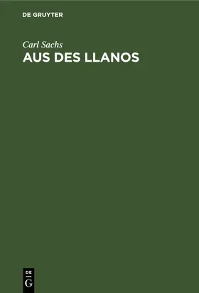 Sachs | Aus des Llanos | E-Book | www.sack.de
