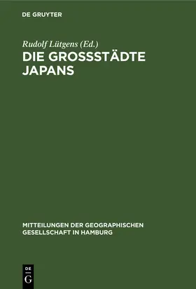 Lütgens | Die Großstädte Japans | Buch | 978-3-11-260555-4 | www.sack.de