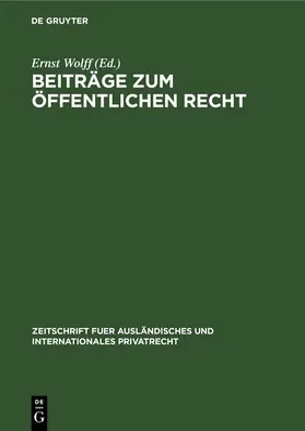 Wolff | Beiträge zum Öffentlichen Recht | Buch | 978-3-11-260615-5 | www.sack.de
