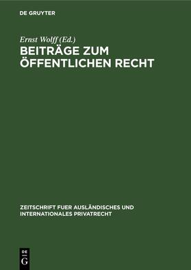 Wolff | Beiträge zum Öffentlichen Recht | Buch | 978-3-11-260615-5 | sack.de