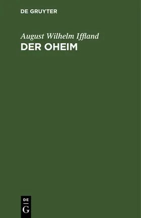 Iffland |  Der Oheim | Buch |  Sack Fachmedien