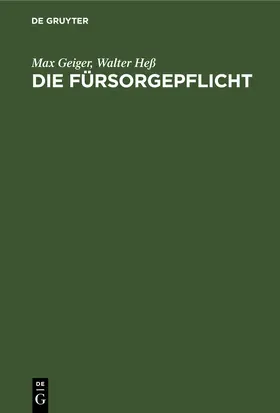 Geiger / Heß | Die Fürsorgepflicht | E-Book | www.sack.de