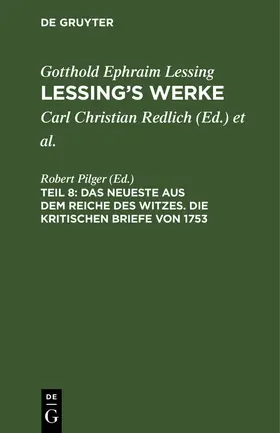 Pilger |  Das Neueste aus dem Reiche des Witzes. Die kritischen Briefe von 1753 | Buch |  Sack Fachmedien