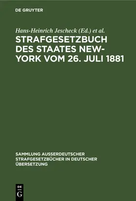 [unknown] |  Strafgesetzbuch des Staates New-York vom 26. Juli 1881 | eBook | Sack Fachmedien