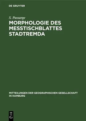 Passarge |  Morphologie des Meßtischblattes Stadtremda | eBook | Sack Fachmedien