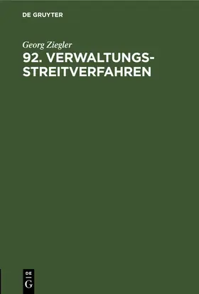Ziegler | 92. Verwaltungsstreitverfahren | E-Book | www.sack.de