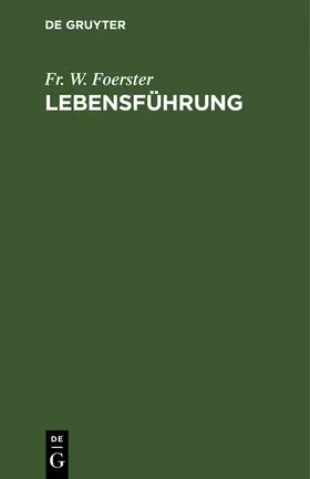 Foerster |  Lebensführung | eBook | Sack Fachmedien